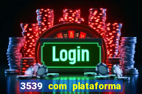 3539 com plataforma de jogos